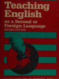 Teaching English as a Second or Foreign Language Second Edition (1991)
