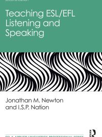 Teaching ESL/EFL Listening and Speaking Second Edition (2021)