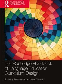 The Routledge Handbook of Language Education Curriculum Design (2020)