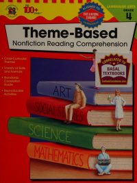 Theme-Based Nonfiction Reading Comprehension Grade 4 (The 100+ Series) (2003)