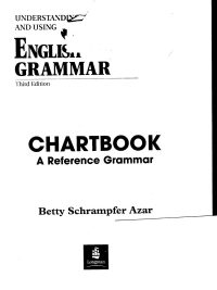 Understanding and Using English Grammar Chartbook: A Reference Grammar Third Edition (2000)