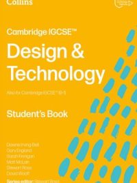 Collins Cambridge IGCSE DESIGN & TECHNOLOGY STUDENT’S BOOK (bản mới nhất 2026)
