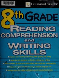 8th Grade Reading Comprehension and Writing Skills First Edition (2009)