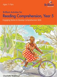 Brilliant Activities for Reading Comprehension Year 5: Engaging Stories to Develop Comprehension Skills (2012)