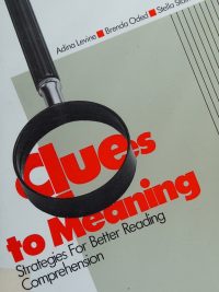 Clues to Meaning: Strategies for Better Reading Comprehension (1988)