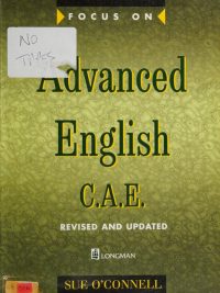 Focus on Advanced English C.A.E. Revised and Updated