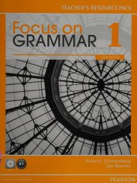 Focus on Grammar 1: An Integrated Skills Approach Third Edition - Teacher's Resource Pack (2012)