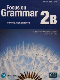 Focus on Grammar 2B: An Integrated Skills Approach Fifth Edition (2017)