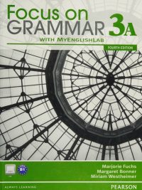 Focus on Grammar 3A with MyEnglishLab Fourth Edition (2012)