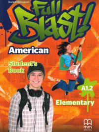 Full Blast! American Student's Book A1.2 Elementary