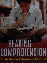 Reading Comprehension: Strategies for Independent Learners Second Edition (2008)