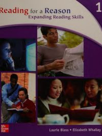 Reading for a Reason Student Book 1: Expanding Reading Skills (2006)