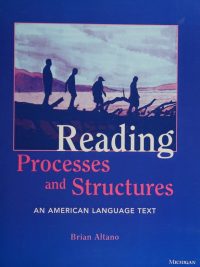 Reading Processes and Structures: An American Language Text (2005)