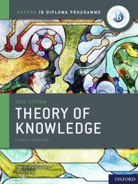 Theory of Knowledge Course Companion 2020 Edition (2020)