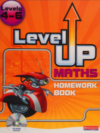 Level Up Maths Levels 4-6 HomeWork Book (Heinemann)