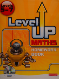 Level Up Maths Levels 5-7 HomeWork Book (Heinemann)