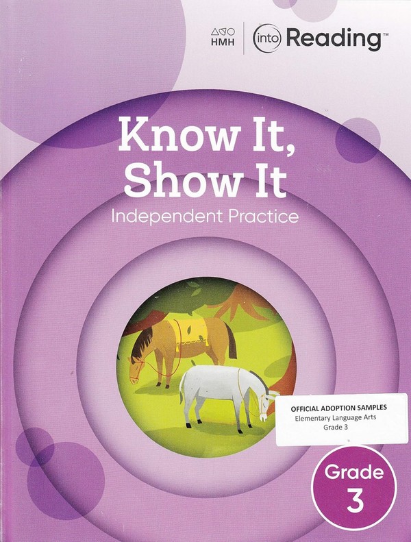 Into Reading: Know It Show It - Independent Practice - Grade 3