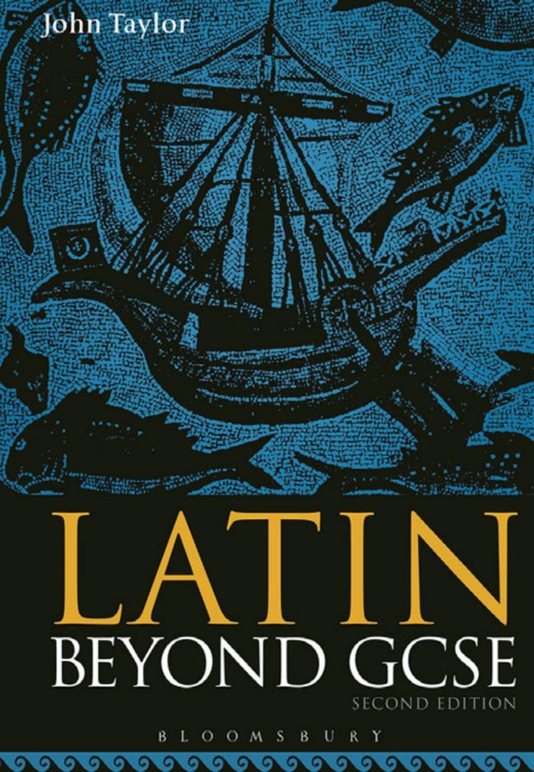 Latin Beyond GCSE Second Edition (2017)