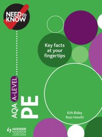 Need to Know: AQA A-Level PE (2018)