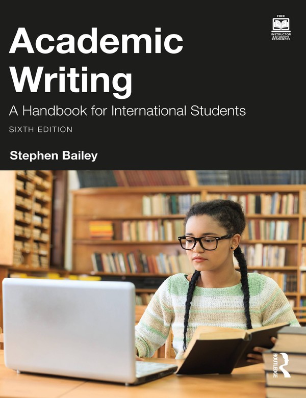 Academic Writing: A Handbook for International Students Sixth Edition (2025)