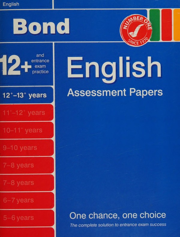 Bond English Assessment Papers 12+-13+ years Book 1 (2007)