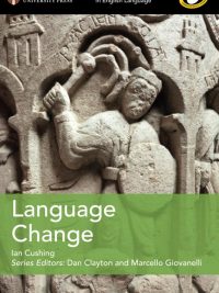 Cambridge Topics in English Language: Language Change