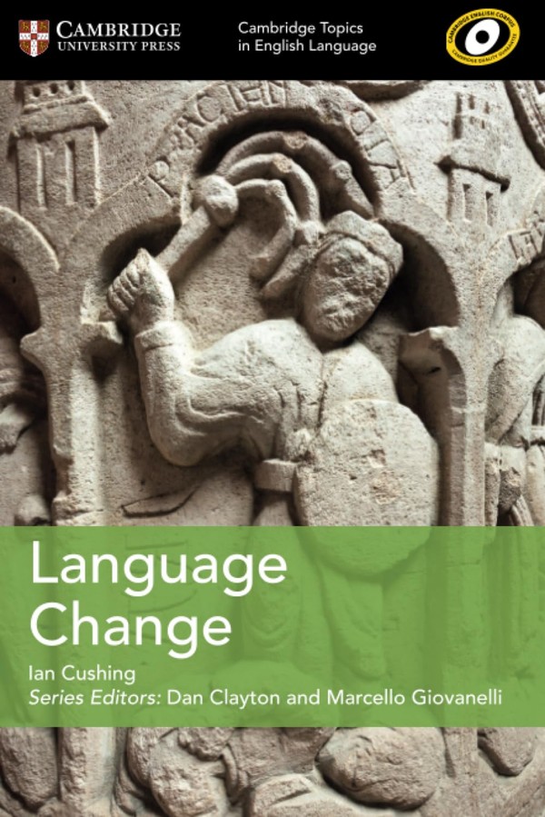 Cambridge Topics in English Language: Language Change