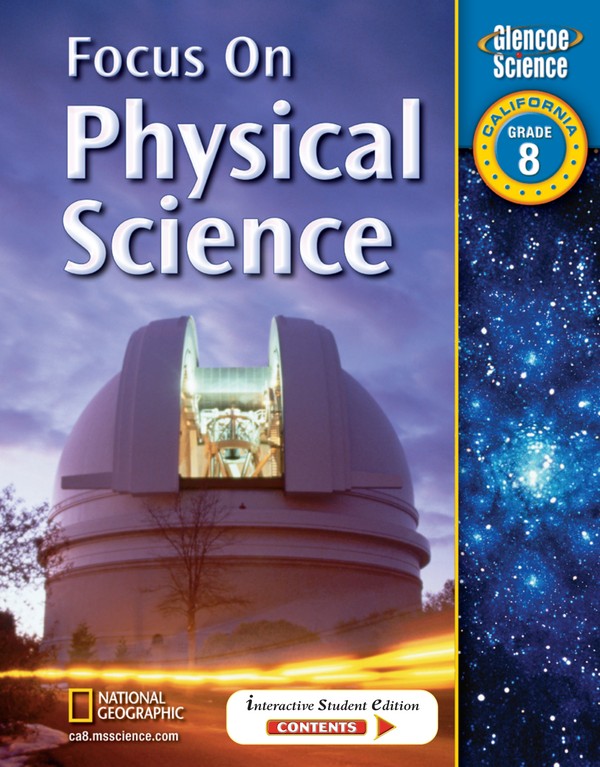 Focus On Physical Science: California Grade 8 (Interactive Student Edition) (2007)